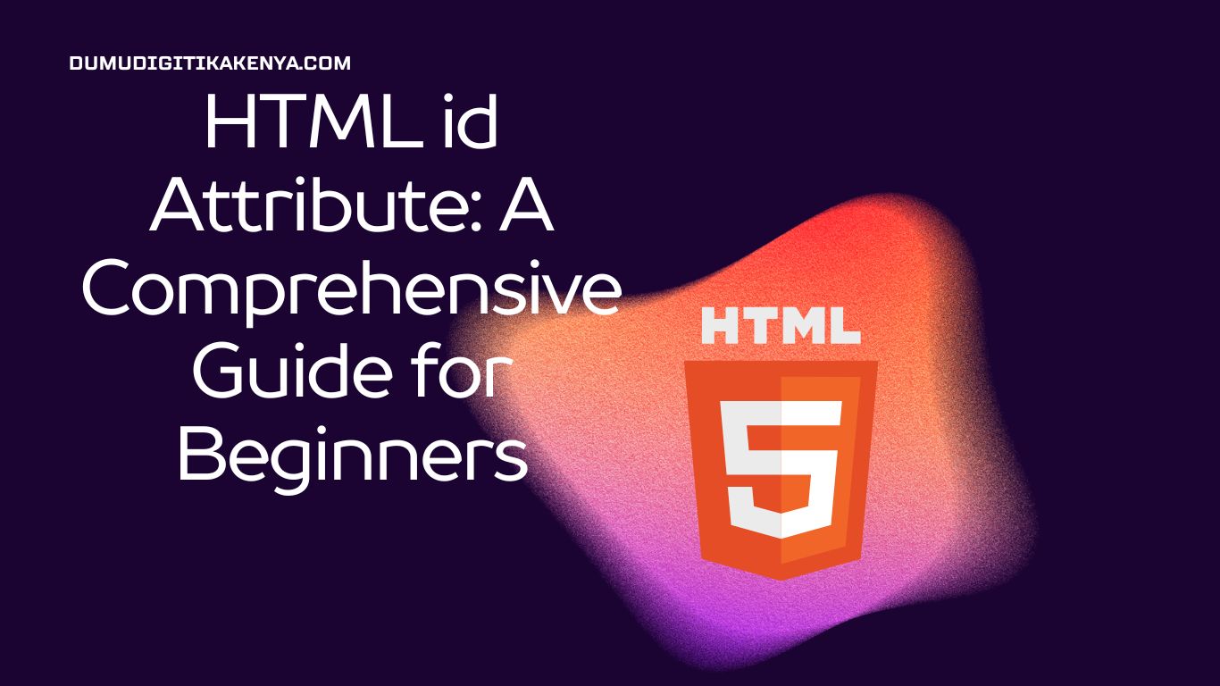 Read more about the article HTML Cheat Sheet 122: HTML id Attribute
