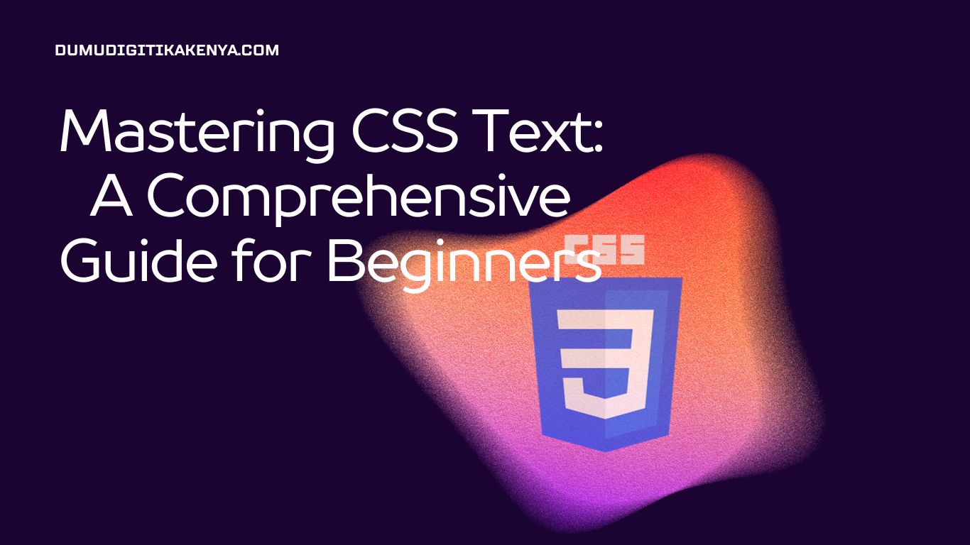 Read more about the article CSS Cheat Sheet 150: CSS Text