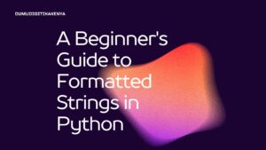 Read more about the article Python cheat sheet 105: Formatted Strings in Python