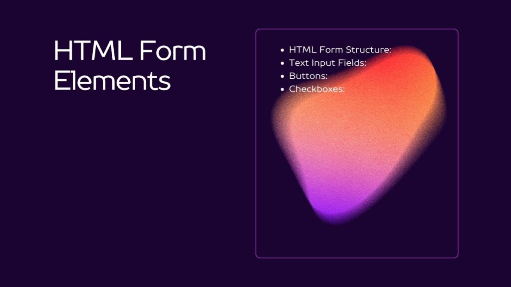 HTML Form Elements