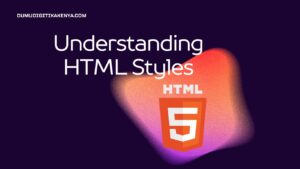 Read more about the article HTML Cheat Sheet 108: Understanding HTML Styles