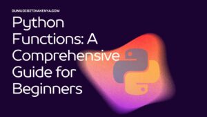 Read more about the article Python Cheat Sheet 118: Python Functions