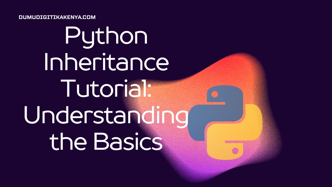 Read more about the article Python Cheat Sheet 128: Python Inheritance
