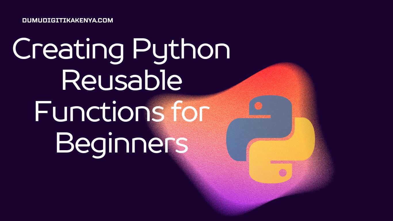 Read more about the article Python Cheat Sheet 122: Python Reusable Functions Tutorial