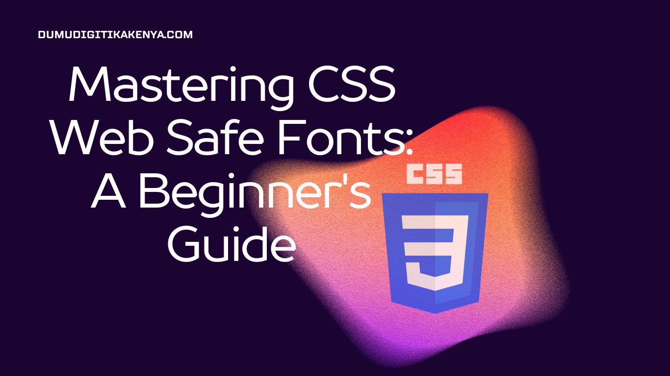 Read more about the article CSS Cheat Sheet 156: CSS Web Safe Fonts