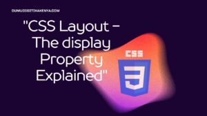 Read more about the article CSS Cheat Sheet 163: CSS Layout