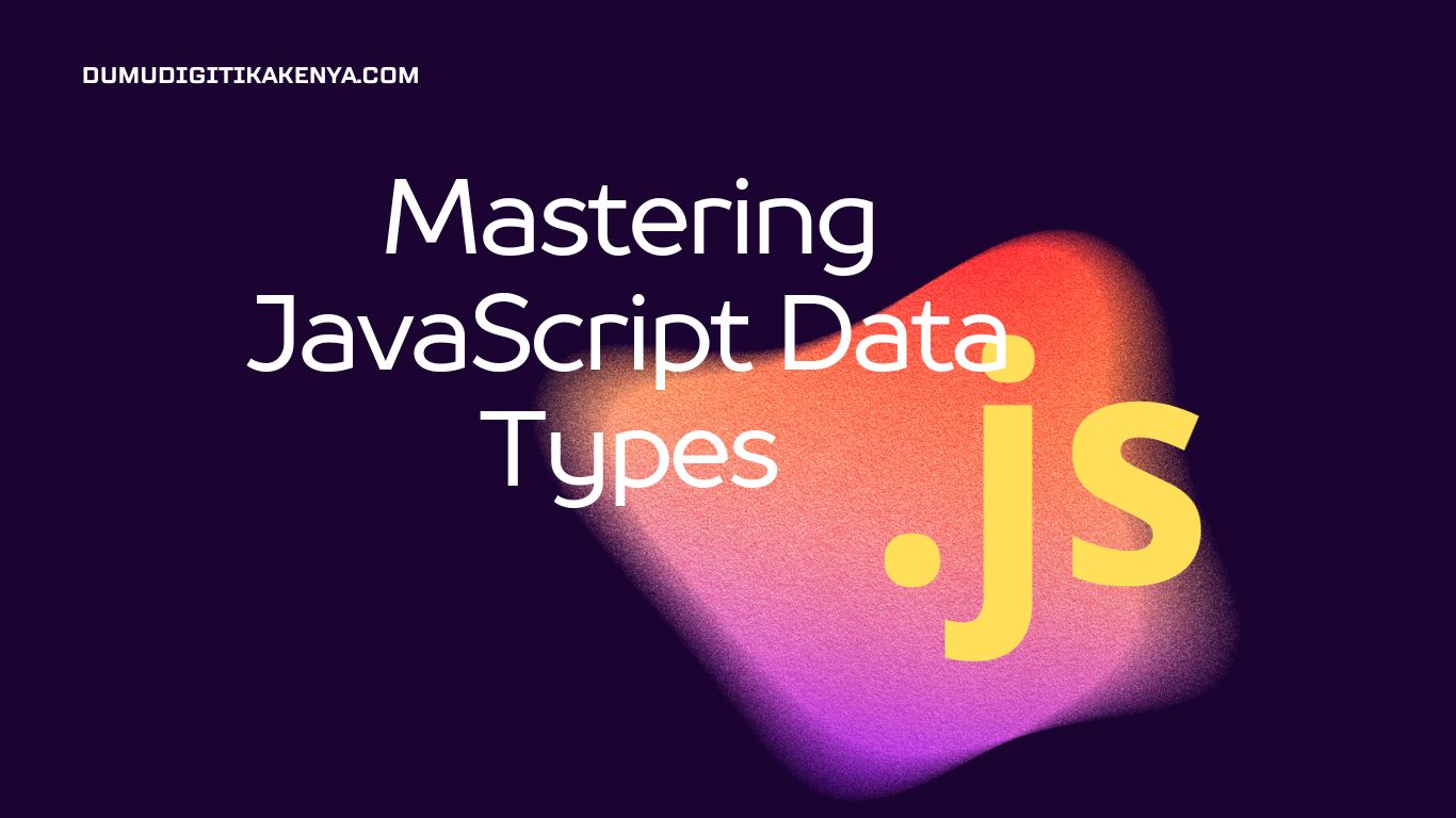 Read more about the article JavaScript Cheat Sheet 10.12 : JavaScript Data Types