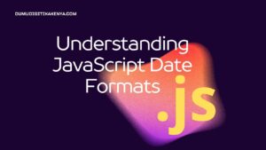 Read more about the article JavaScript Cheat Sheet 10.25: JavaScript Date Formats