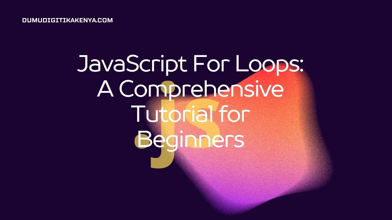 Read more about the article JavaScript Cheat Sheet 10.32: JavaScript For Loops
