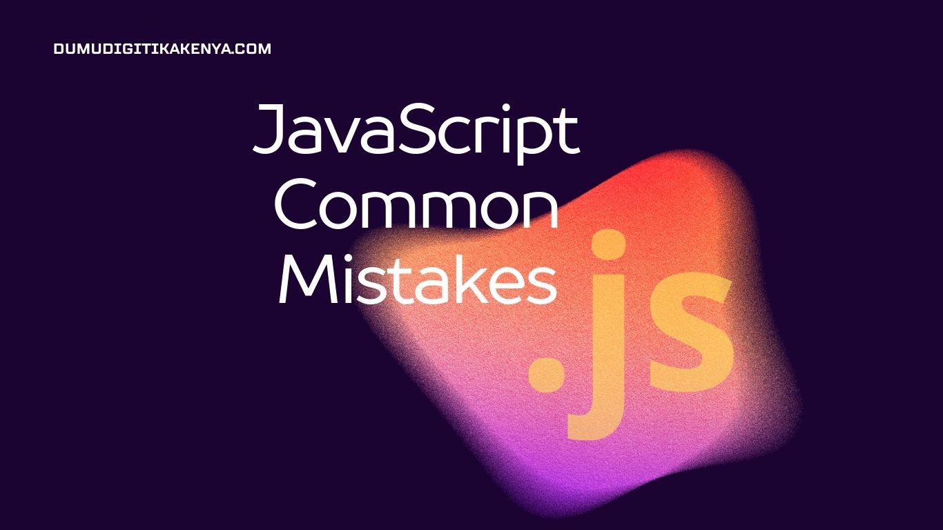 Read more about the article JavaScript Cheat Sheet 10.55: JavaScript Common Mistakes