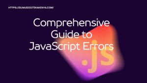 Read more about the article JavaScript Cheat Sheet 10.45: JavaScript Errors