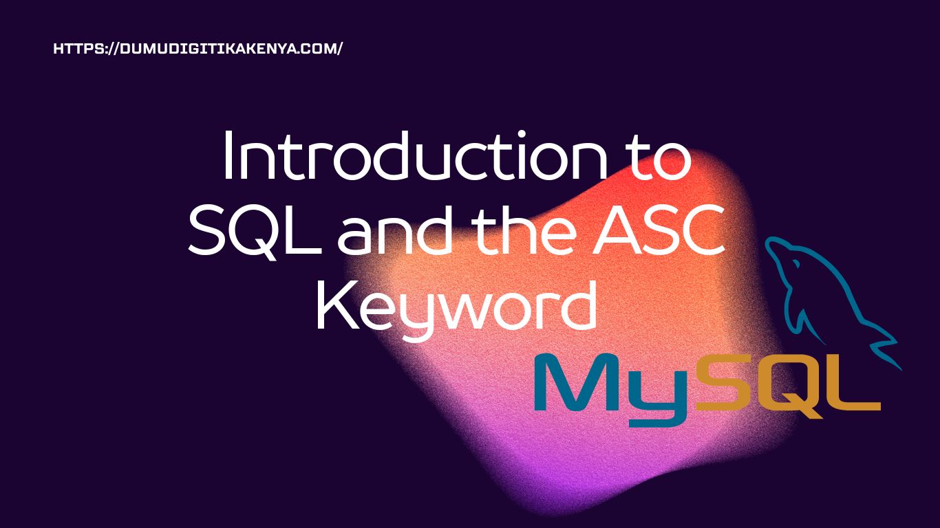 Read more about the article SQL 1.66 SQL ASC Keyword