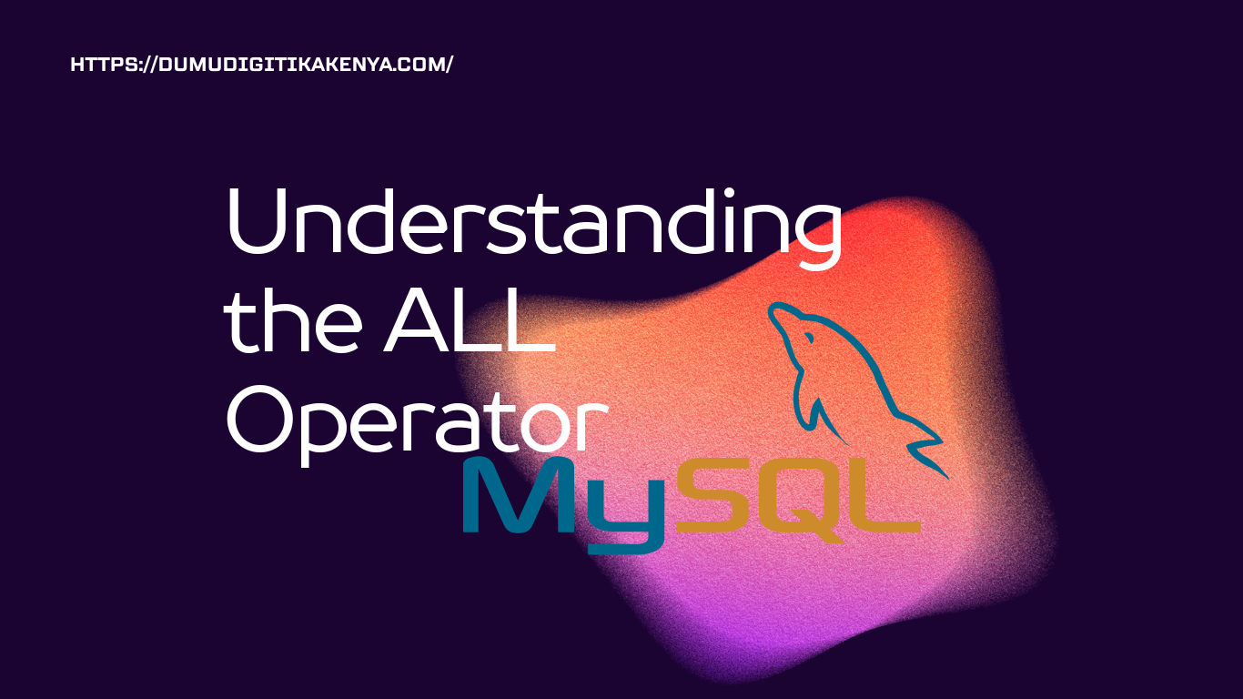 Read more about the article SQL 1.60 ALL Operator
