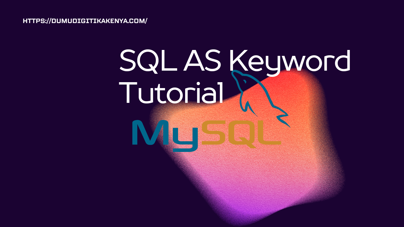 You are currently viewing SQL 1.65 SQL AS Keyword