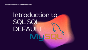 Read more about the article SQL 1.50 SQL DEFAULT