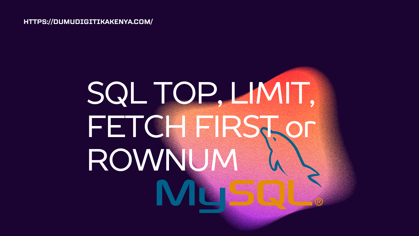 You are currently viewing SQL 1.14 SQL TOP, LIMIT, FETCH FIRST or ROWNUM